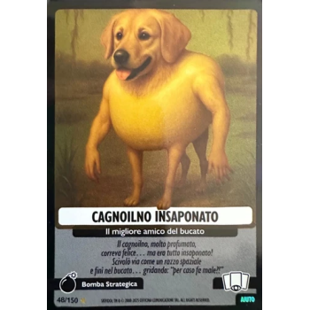 048/150 CAGNOILNO INSAPONATO (Universo Psichedelico)