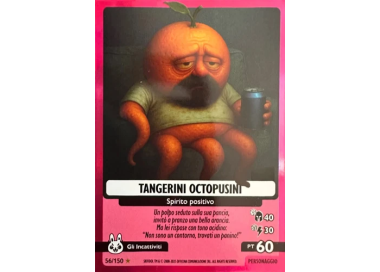 056/150 TANGERINI OCTOPUSINI (Universo Psichedelico)