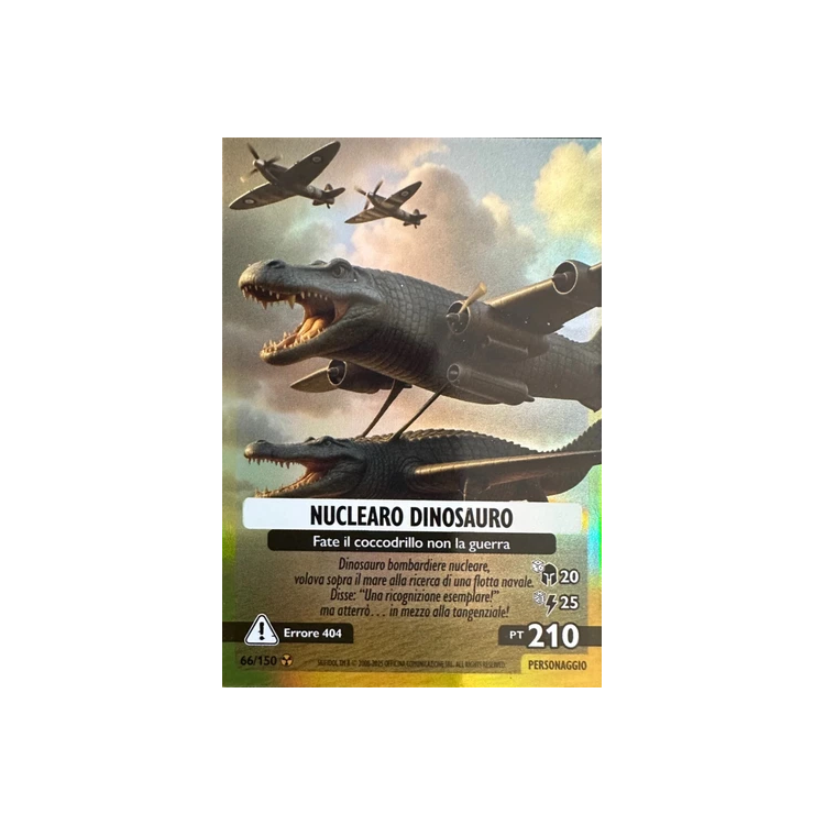 066/150 NUCLEARO DINOSAURO (Universo Psichedelico)