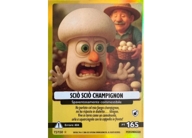 072/150 SCIO' SCIO' CHAMPIGNON (Universo Psichedelico)