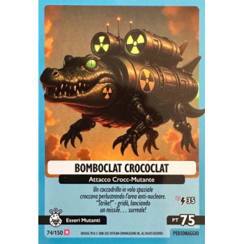 074/150 BOMBOCLAT CROCOCLAT (Universo Psichedelico)