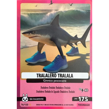 076/150 TRALALERO TRALALA (Universo Psichedelico)