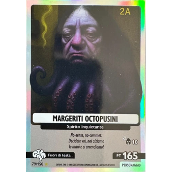 079/150 MARGERITI OCTOPUSINI (Universo Psichedelico)