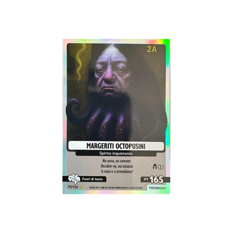 079/150 MARGERITI OCTOPUSINI (Universo Psichedelico)