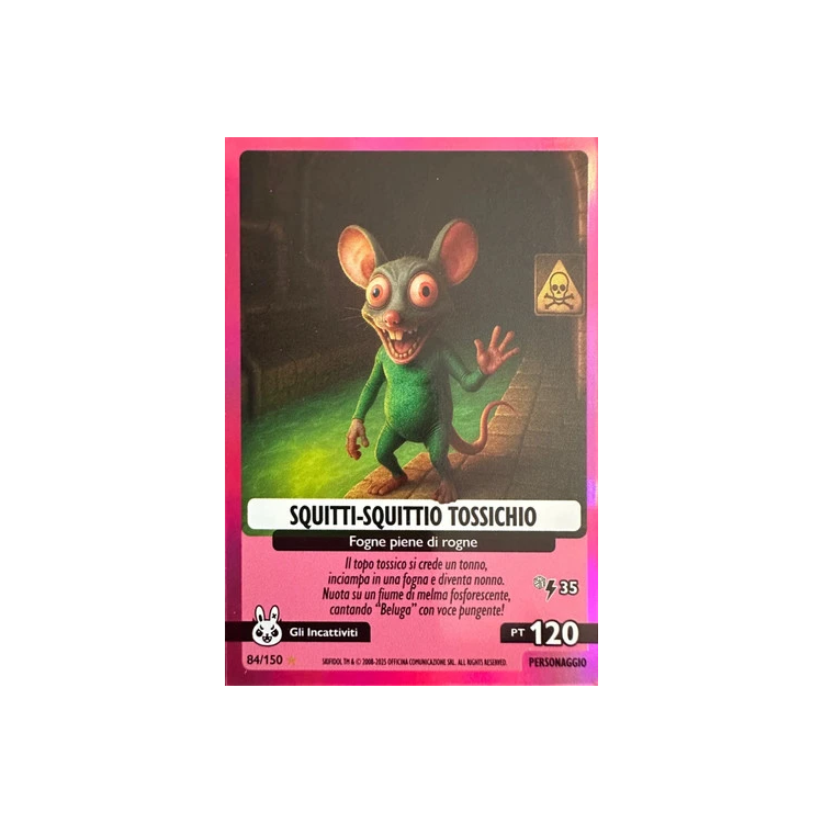 084/150 SQUITTI-SQUITTIO TOSSICHIO (Universo Psichedelico)