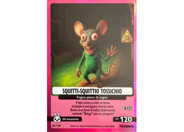 084/150 SQUITTI-SQUITTIO TOSSICHIO (Universo Psichedelico)