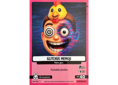 093/150 GLITCHUS MEMOJI (Universo Psichedelico)