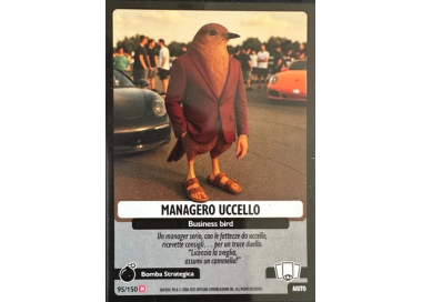 095/150 MANAGERO UCCELLO (Universo Psichedelico)