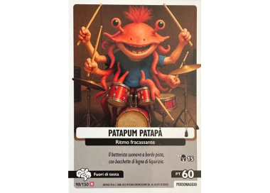 098/150 PATAPUM PATAPA' (Universo Psichedelico)