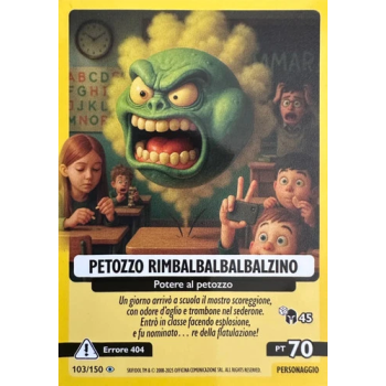 103/150 PETOZZO RIMBALBALBALBALZINO (Universo Psichedelico)