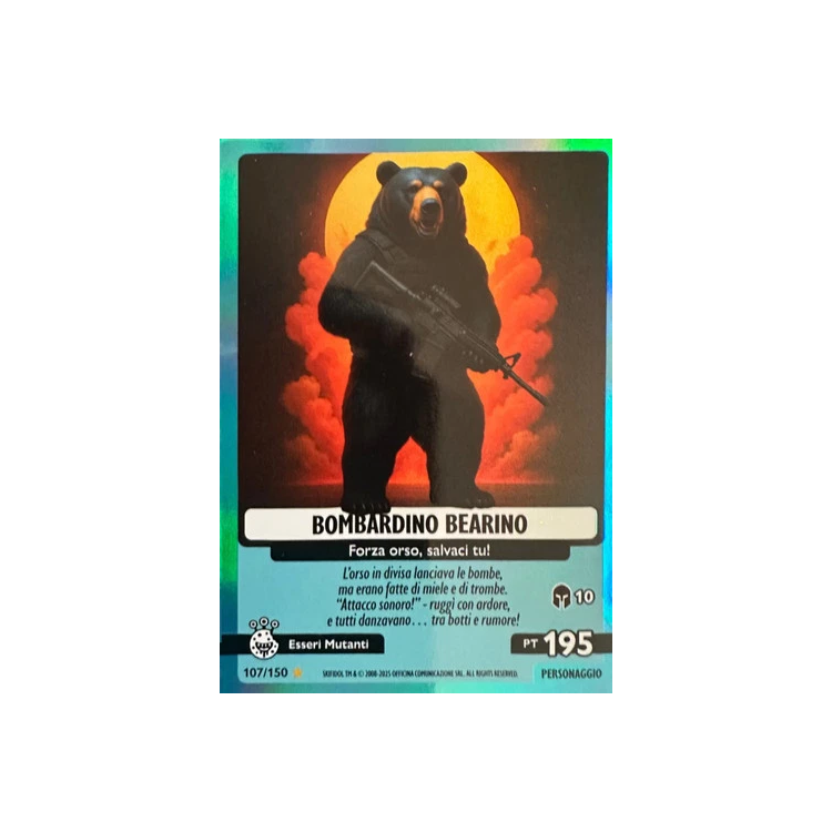 107/150 BOMBARDINO BEARINO (Universo Psichedelico)