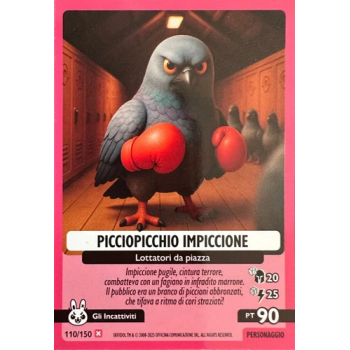 110/150 PICCIOPICCHIO IMPICCIONE (Universo Psichedelico)