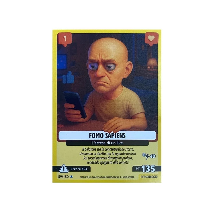 059/150 FOMO SAPIENS (Universo Psichedelico)