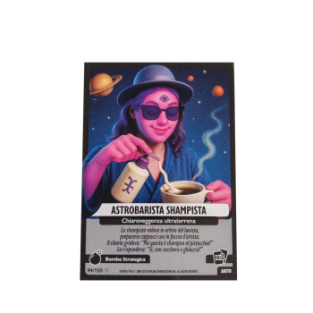 094/150 ASTROBARISTA SHAMPISTA (Universo Psichedelico)