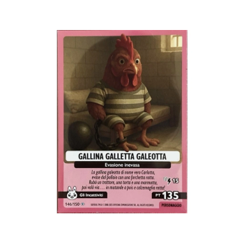 146/150 GALLINA GALLETTA GALEOTTA (Universo Psichedelico)