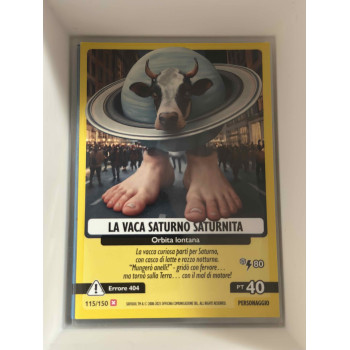 115/150 LA VACA SATURNO SATURNITA (Universo Psichedelico)