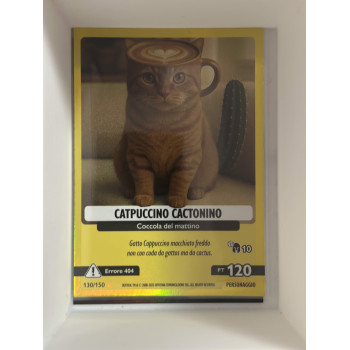 130/150 CATPUCCINO CACTONINO (Universo Psichedelico)