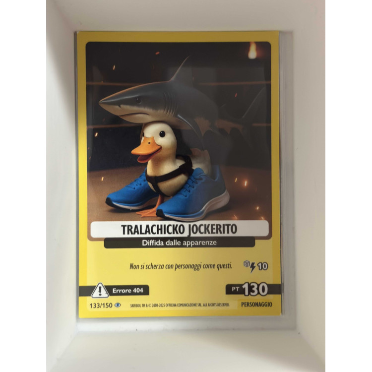 133/150 TRALACHICKO JOCKERITO (Universo Psichedelico)
