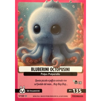 001/150 BLUBERINI OCTOPUSINI (Universo Psichedelico)