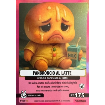 004/150 PANBRONCIO AL LATTE (Universo Psichedelico)