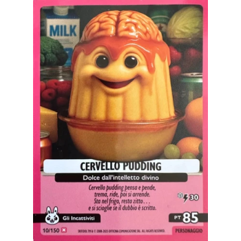 010/150 CERVELLO PUDDING (Universo Psichedelico)