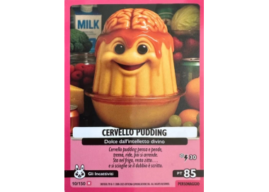 010/150 CERVELLO PUDDING (Universo Psichedelico)
