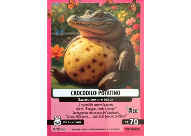 015/150 CROCODILO POTATINO (Universo Psichedelico)