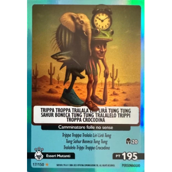 017/150 TRIPPA TROPPA TRALALA LIRI LIRA' (Universo Psichedelico)