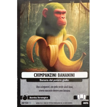028/150 CHIMPANZINI BANANINI (Universo Psichedelico)
