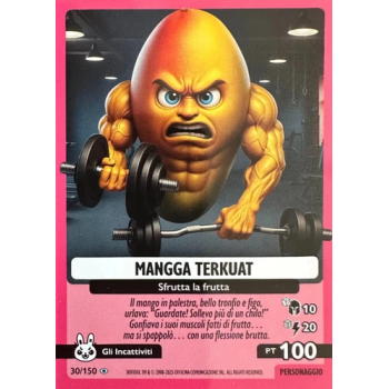 030/150 MANGGA TERKUAT (Universo Psichedelico)