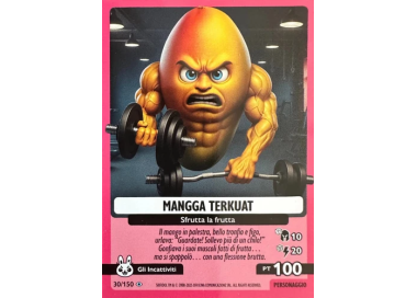 030/150 MANGGA TERKUAT (Universo Psichedelico)